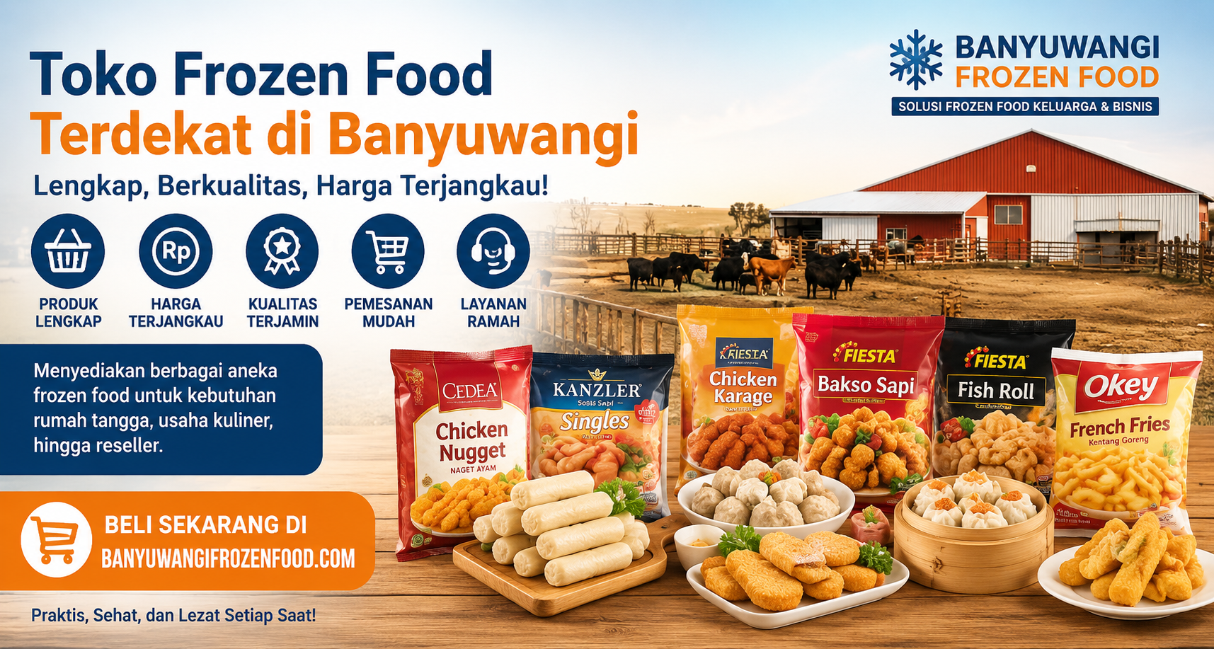 Mengapa Banyuwangi Frozen Food Menjadi Pilihan Toko Frozen Food Terdekat